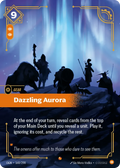Dazzling Aurora, Origins 160/298